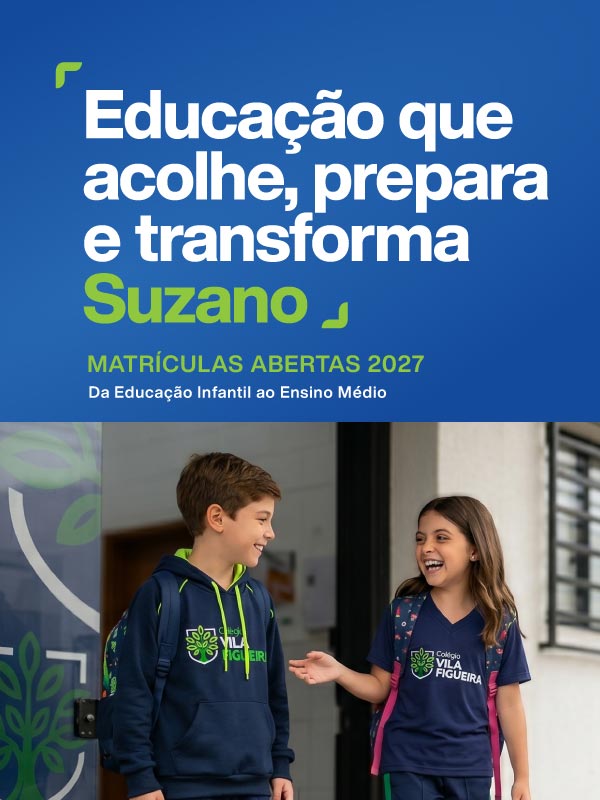 Dois alunos do Colégio Vila Figueira na entrada da escola — matrículas 2027 abertas, da Educação Infantil ao Ensino Médio em Suzano